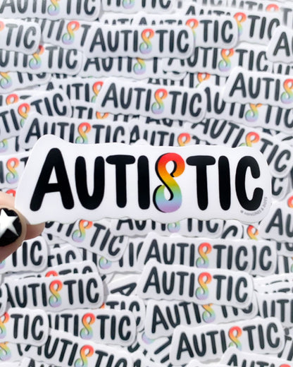 Autistic Sticker